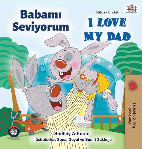 I Love My Dad (Turkish English Bilingual Book)