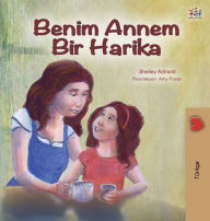 Title: My Mom is Awesome (Turkish Edition), Author: Shelley Admont