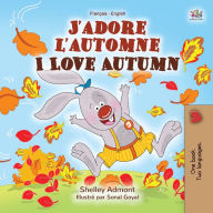 Title: J'adore l'automne I Love Autumn: French English Bilingual, Author: Shelley Admont