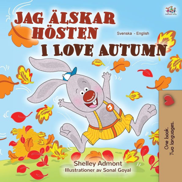 I Love Autumn (Swedish English Bilingual Book for Children)