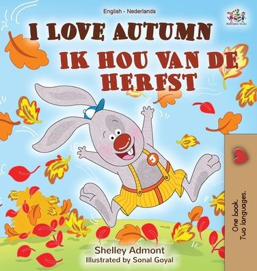 I Love Autumn (English Dutch Bilingual Book)