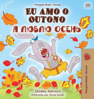 Title: I Love Autumn (Brazilian Portuguese Russian Bilingual Book), Author: Shelley Admont