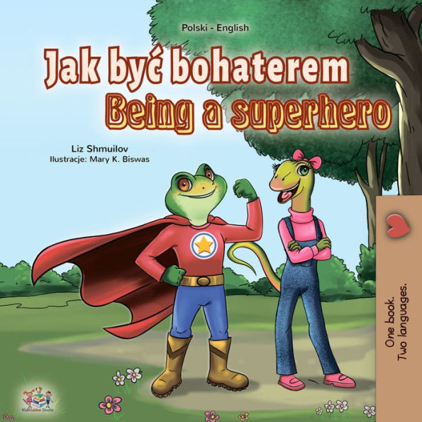 Jak byc bohaterem Being a Superhero