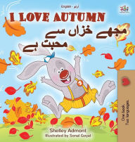 Title: I Love Autumn (English Urdu Bilingual Book for Kids), Author: Shelley Admont
