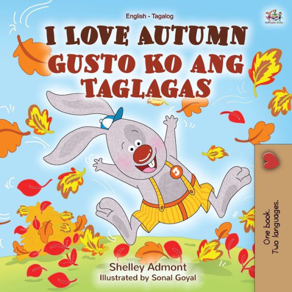 I Love Autumn (English Tagalog Bilingual Book for Kids)