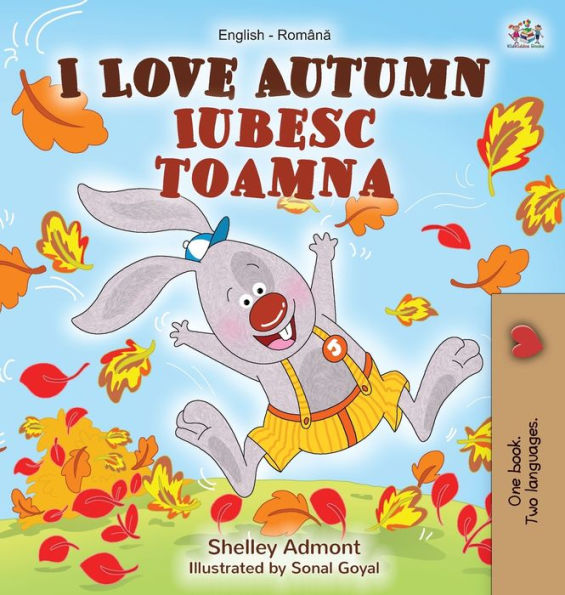 I Love Autumn (English Romanian Bilingual Book for Children)