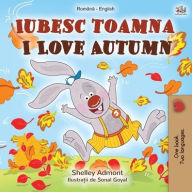 Title: I Love Autumn (Romanian English Bilingual Book for Kids), Author: Shelley Admont