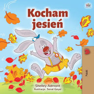 Title: I Love Autumn (Polish Book for Kids), Author: Shelley Admont