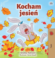 Title: I Love Autumn (Polish Book for Kids), Author: Shelley Admont