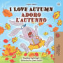 I Love Autumn Adoro l'autunno (English Italian): English Italian Bilingual book