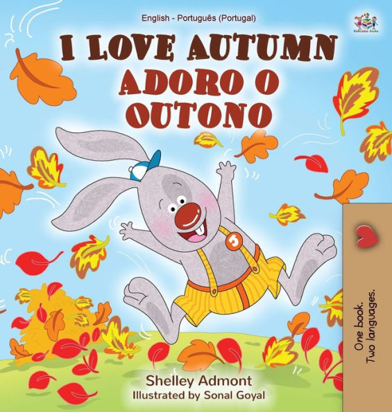 I Love Autumn (English Portuguese Bilingual Book for Kids - Portugal): Portuguese - Portugal