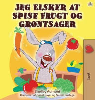 Title: I Love to Eat Fruits and Vegetables (Danish edition), Author: Shelley Admont