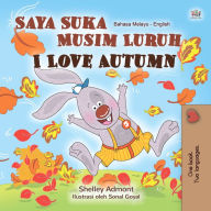 Title: Saya Suka Musim Luruh I Love Autumn, Author: Shelley Admont