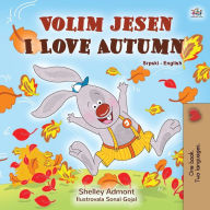 Title: I Love Autumn (Serbian English Bilingual Children's Book - Latin alphabet), Author: Shelley Admont