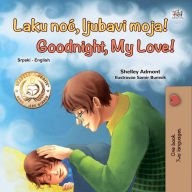 Title: Laku noc, ljubavi moja! Goodnight, My Love!, Author: Shelley Admont