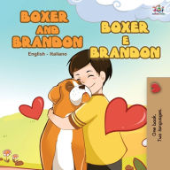 Title: Boxer and Brandon (English Italian Book for Children), Author: Kidkiddos Books