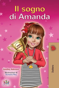 Title: Amanda's Dream (Italian Book for Kids), Author: Shelley Admont