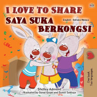 Title: I Love to Share (English Malay Bilingual Book for Kids), Author: Shelley Admont