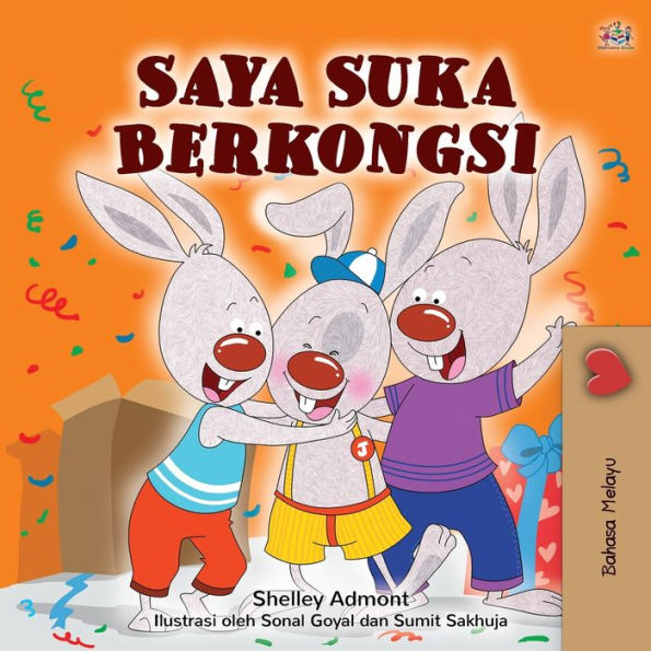 I Love to Share (Malay Children's Book)