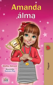 Title: Amanda's Dream (Hungarian Book for Kids), Author: Shelley Admont