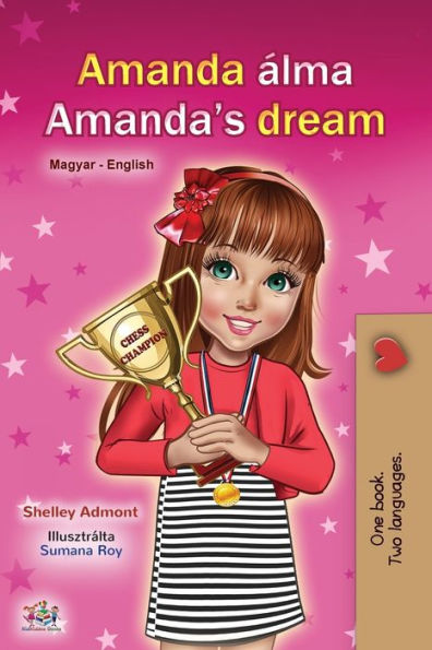 Amanda's Dream (Hungarian English Bilingual Book for Children)