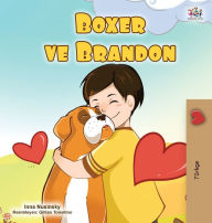 Title: Boxer and Brandon (Turkish Book for Kids), Author: Kidkiddos Books