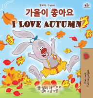 Title: I Love Autumn (Korean English Bilingual Children's Book), Author: Shelley Admont