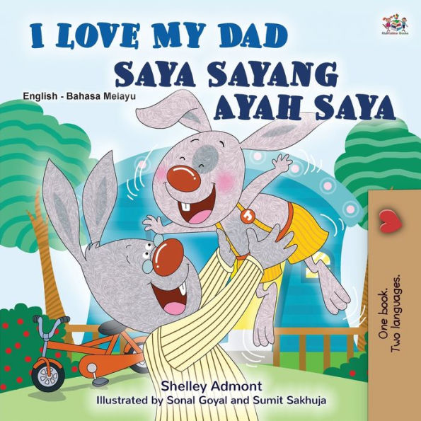 I Love My Dad (English Malay Bilingual Book for Kids)