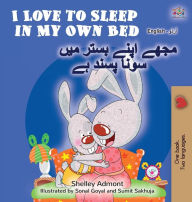 Title: I Love to Sleep in My Own Bed (English Urdu Bilingual Book for Kids), Author: Shelley Admont