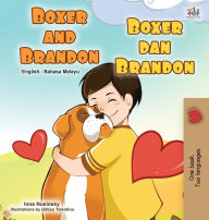 Title: Boxer and Brandon (English Malay Bilingual Children's Book), Author: Kidkiddos Books