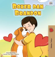 Title: Boxer and Brandon (Malay Book for Kids), Author: Kidkiddos Books