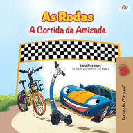 Title: The Wheels -The Friendship Race (Portuguese Book for Kids - Portugal): European Portuguese, Author: Kidkiddos Books