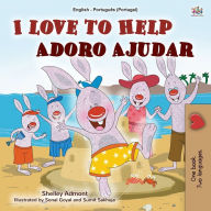 Title: I Love to Help (English Portuguese Bilingual Book for Kids - Portugal): Portuguese European, Author: Shelley Admont