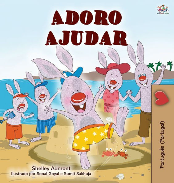 I Love to Help (Portuguese Children's Book - Portugal): Portuguese European