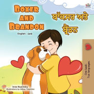 Title: Boxer and Brandon (English Punjabi Bilingual Children's Book): Punjabi Gurmukhi India, Author: Kidkiddos Books