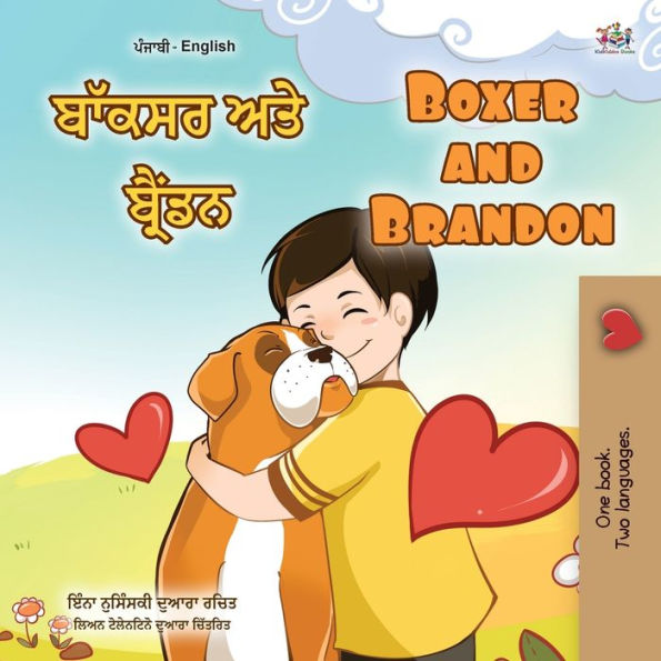 Boxer and Brandon (Punjabi English Bilingual Book for Kids - Gurmukhi): Punjabi Gurmukhi India