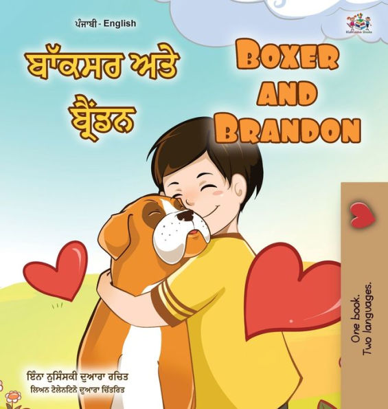 Boxer and Brandon (Punjabi English Bilingual Book for Kids - Gurmukhi): Punjabi Gurmukhi India