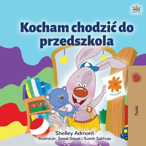 I Love to Go Daycare (Polish Children's Book)