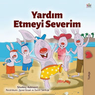 Title: I Love to Help (Turkish Children's Book), Author: Shelley Admont