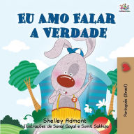 Title: I Love to Tell the Truth (Portuguese Book for Children - Brazilian): Brazilian Portuguese edition, Author: Shelley Admont