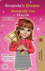 Amanda's Dream (English Turkish Bilingual Book for Kids)