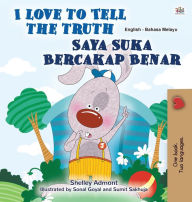 Title: I Love to Tell the Truth (English Malay Bilingual Book for Kids), Author: Shelley Admont