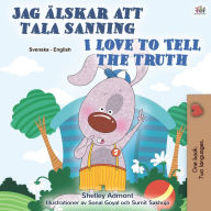 Title: Jag älskar att tala sanning I Love to Tell the Truth, Author: Shelley Admont