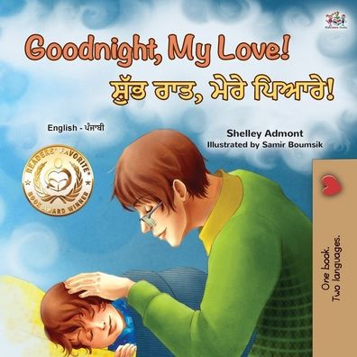 Goodnight, My Love! (English Punjabi Bilingual Children's Book): Punjabi Gurmukhi India