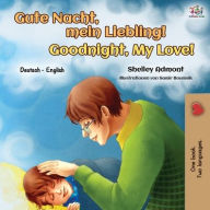 Title: Goodnight, My Love! (German English Bilingual Book for Kids), Author: Shelley Admont