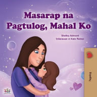 Title: Sweet Dreams, My Love (Tagalog Children's Book): Filipino book for kids, Author: Shelley Admont