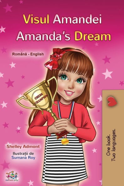 Amanda's Dream (Romanian English Bilingual Children's Book)