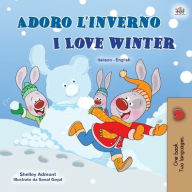 Title: I Love Winter (Italian English Bilingual Book for Kids), Author: Shelley Admont