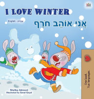 Title: I Love Winter (English Hebrew Bilingual Book for Kids), Author: Shelley Admont