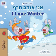 Title: I Love Winter (Hebrew English Bilingual Book for Kids), Author: Shelley Admont